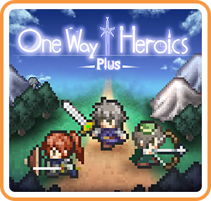 One Way Heroics Plus