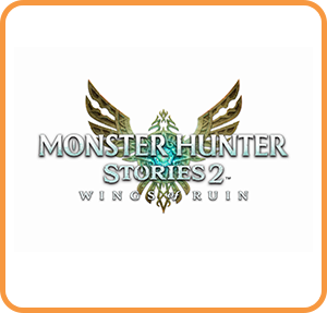 Monster Hunter Stories™ 2: Wings of Ruin