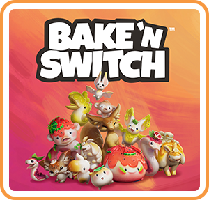 Bake ‘n Switch