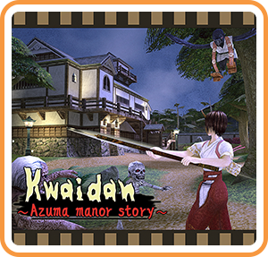 Kwaidan ～Azuma manor story～
